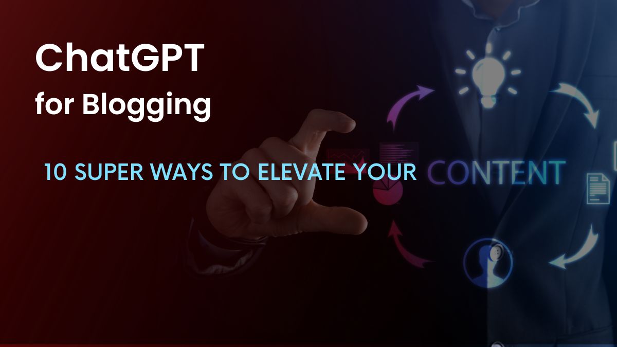 chatGPT for blogging