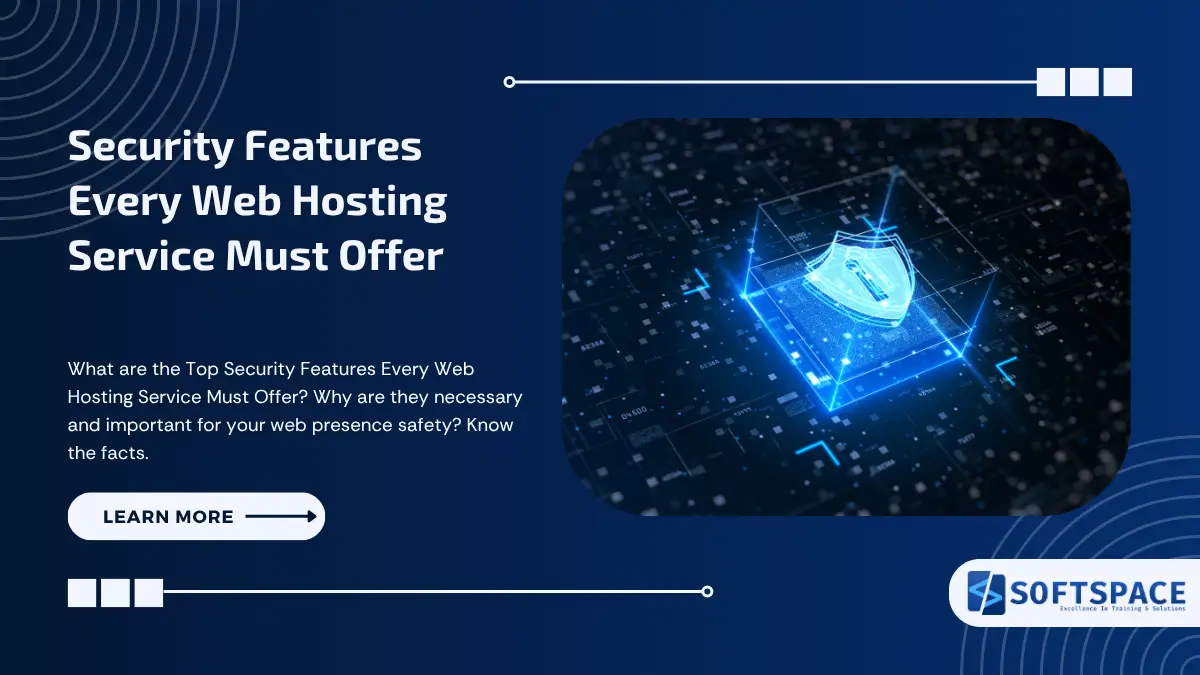 Top Security Features Every Web Hosting Service Must Offer